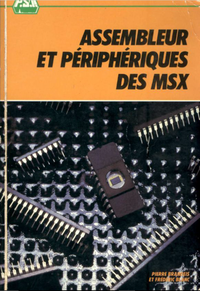 Assembleur et périphériques des MSX